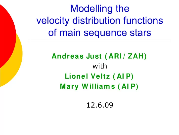 modelling the velocity distribution functions of main