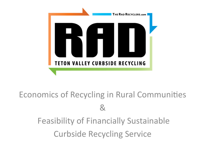 economics of recycling in rural communi3es feasibility of