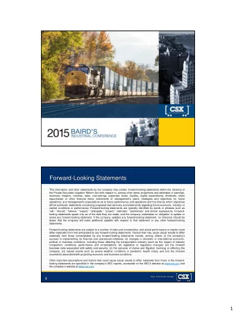 Forward-Looking Statements  This information and other statements by the company may contain