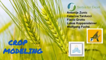 CROP  MODELING  Problem solving Challenge The challenge is how to design deficit irrigation