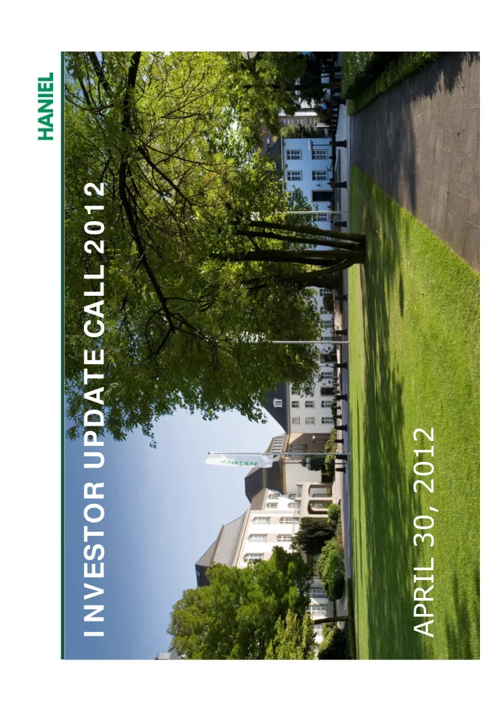 i nvestor update call 2 0 1 2 april 30 2012 disclaimer