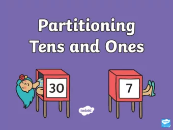 Partitioning Tens and Ones  Can you put these numbers into tens and ones?  37 =  7  30  3  7