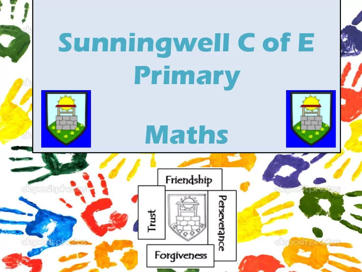 sunningwell c of e primary maths what this evening is