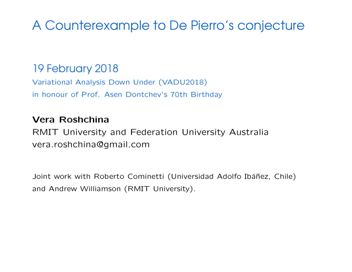 a counterexample to de pierro s conjecture
