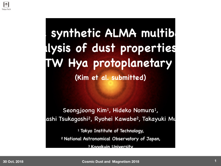 the synthetic alma multiband analysis of dust properties
