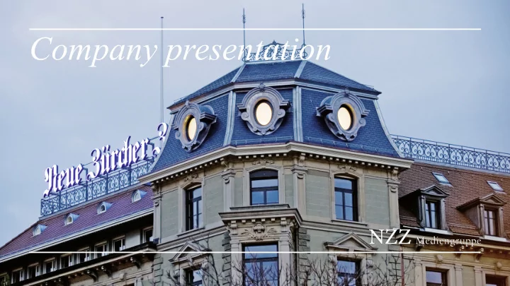 company presentation what does nzz stand for quality