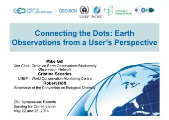 Connecting the Dots: Earth  Observations from a Users Perspective  Mike Gill Vice-Chair , Group