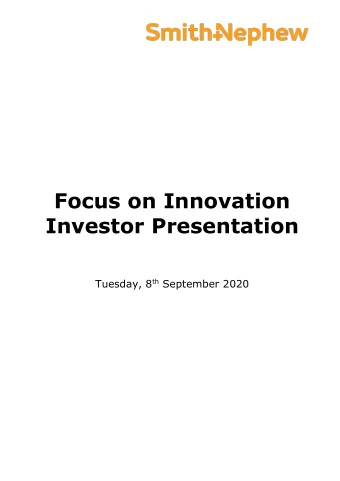 Focus on Innovation Investor Presentation Tuesday, 8 th September 2020  Focus on Innovation