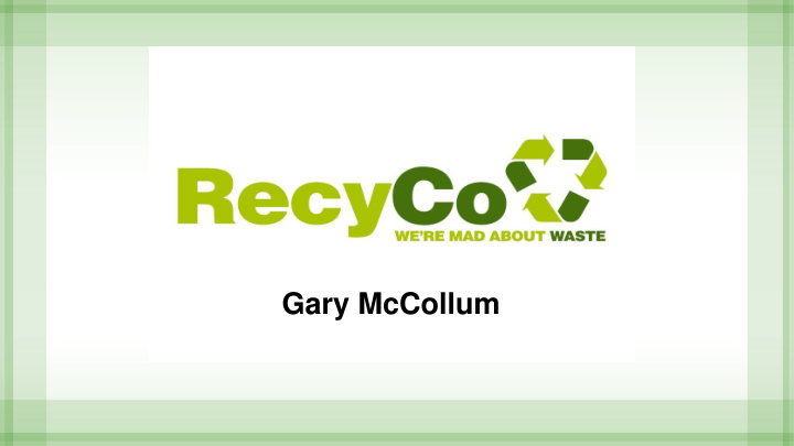 gary mccollum company profile