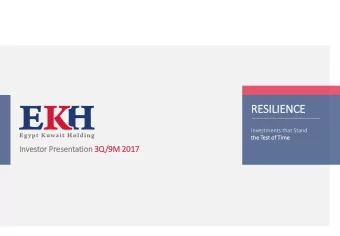 RESIL  ILIE  IENCE  Investments that Stand  the Test of  of Tim  ime  In  Inves  estor Pres