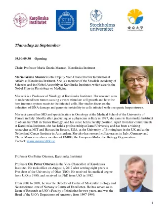 Thursday 21 September  09.00-09.30  Opening  Chair: Professor Maria Grazia Masucci, Karolinska