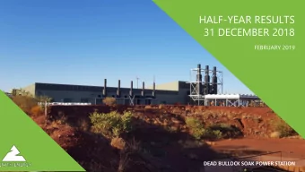 HALF-YEAR RESULTS  31 DECEMBER 2018  FEBRUARY 2019  1  ZENITH ENERGY | ASX: ZEN  DEAD BULLOCK SOAK