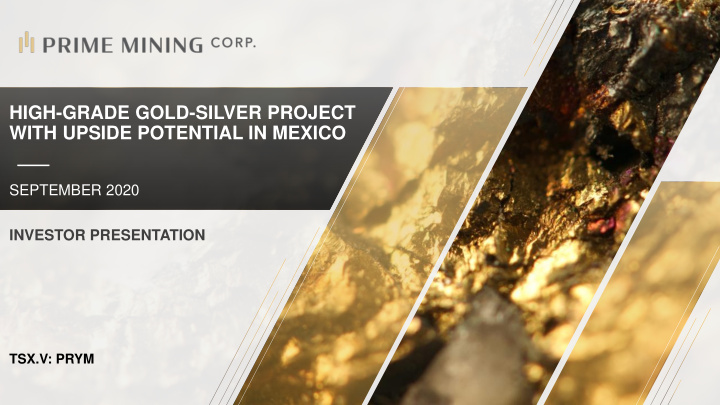 high grade gold silver project with upside potential in