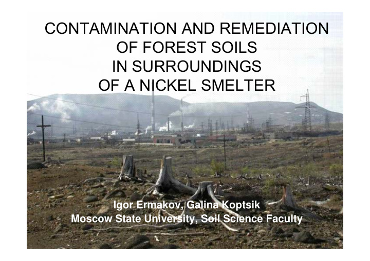 contamination and remediation of forest soils in