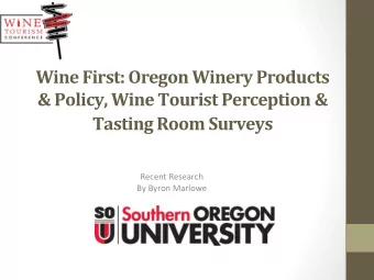 Wine  First:  Oregon  Winery  Products    &amp;  Policy,