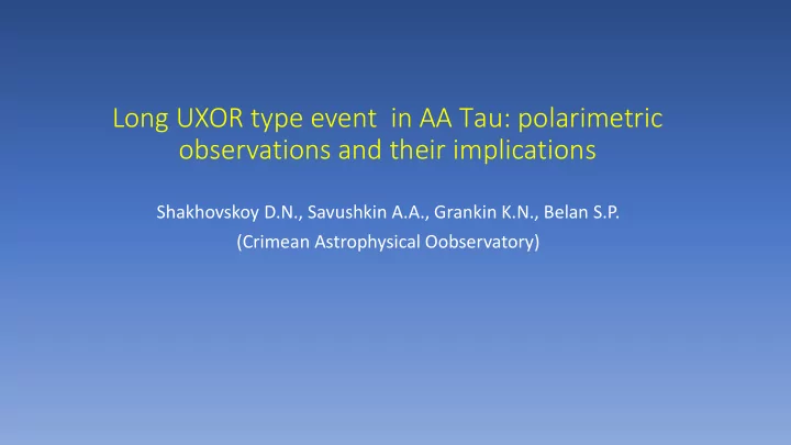 long uxor type event in aa u polarimetric observations