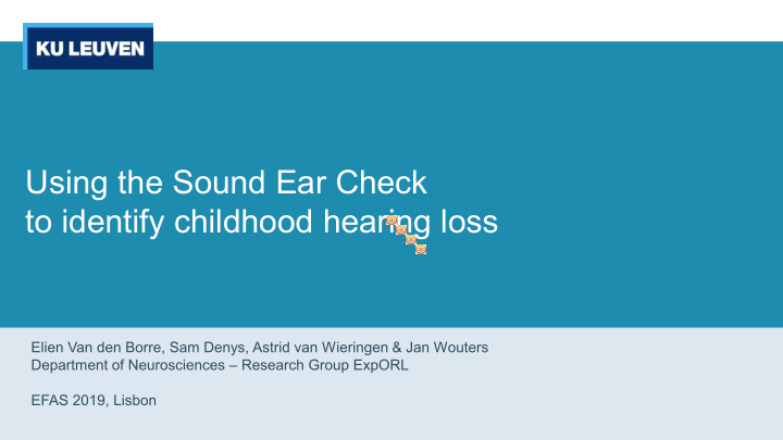 using the sound ear check to identify childhood hearing