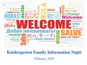 +  1 Kindergarten Family Information Night  February 2018 Kindergarten Family Information Night