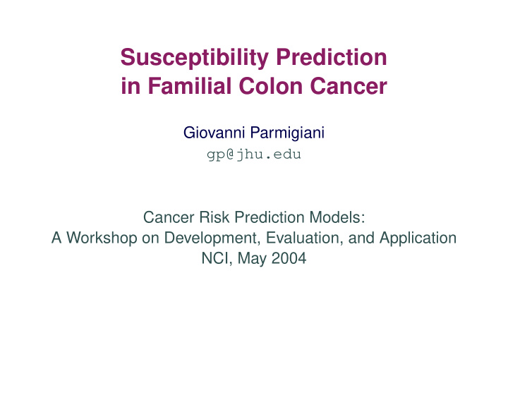 susceptibility prediction in familial colon cancer