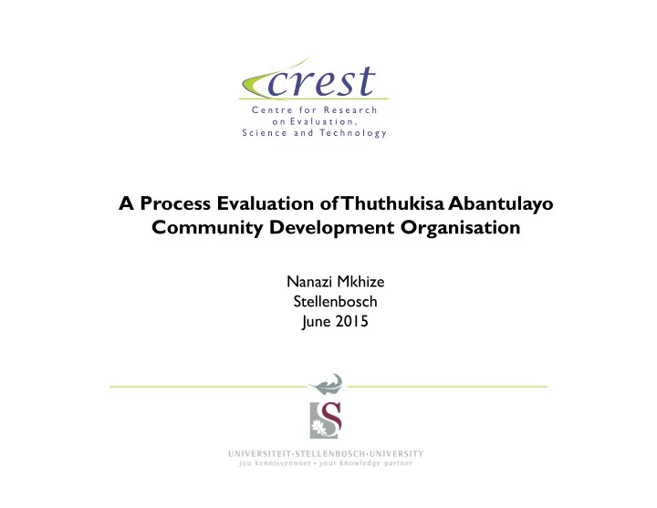 a process evaluation of thuthukisa abantulayo community