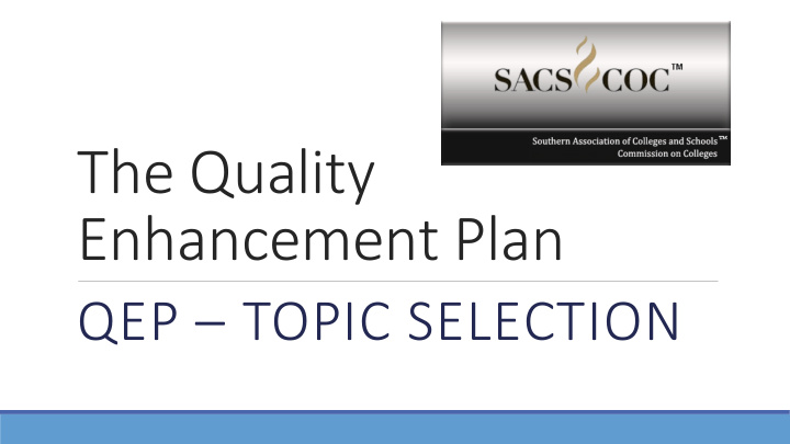 the quality enhancement plan