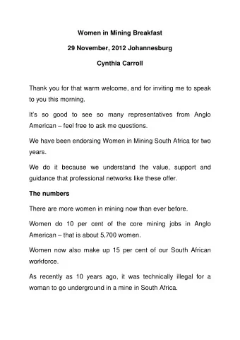 Women in Mining Breakfast  29 November, 2012 Johannesburg  Cynthia Carroll  Thank you for that warm