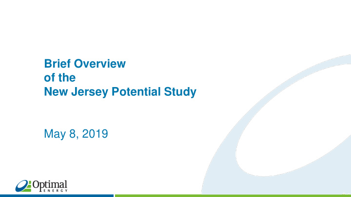 brief overview of the new jersey potential study may 8