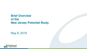 Brief Overview  of the  New Jersey Potential Study  May 8, 2019  Legislation  New Jerseys Clean