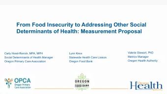 From Food Insecurity to Addressing Other Social  Determinants of Health: Measurement Proposal