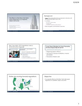 5/13/19  Background  The Effects of the New York State  Sepsis: the dysregulated immune response