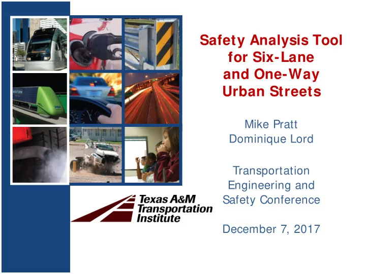 safety analysis tool for six lane and one way urban