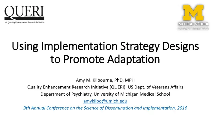 using im implementation strategy designs
