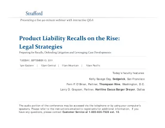 Product Liability Recalls on the Rise: Product Liability Recalls on the Rise: Legal Strategies