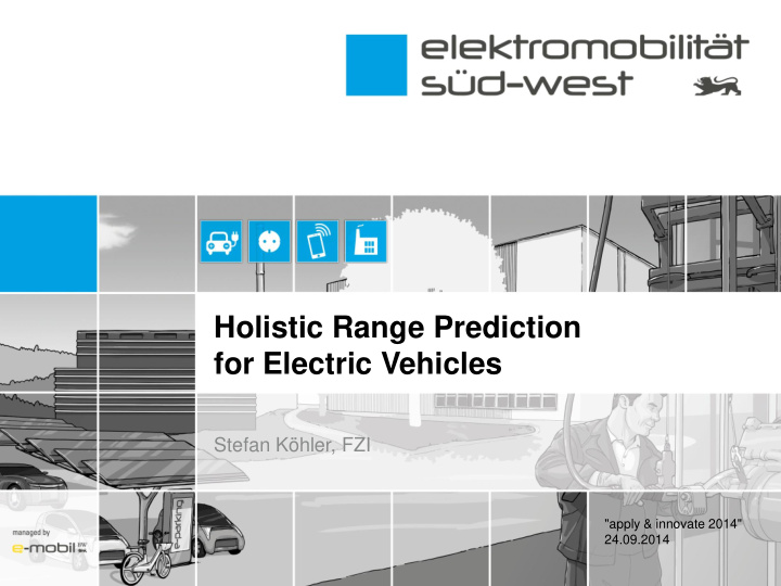 holistic range prediction for electric vehicles