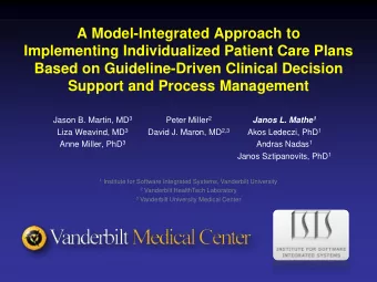 A Model-Integrated Approach to  Implementing Individualized Patient Care Plans  Based on