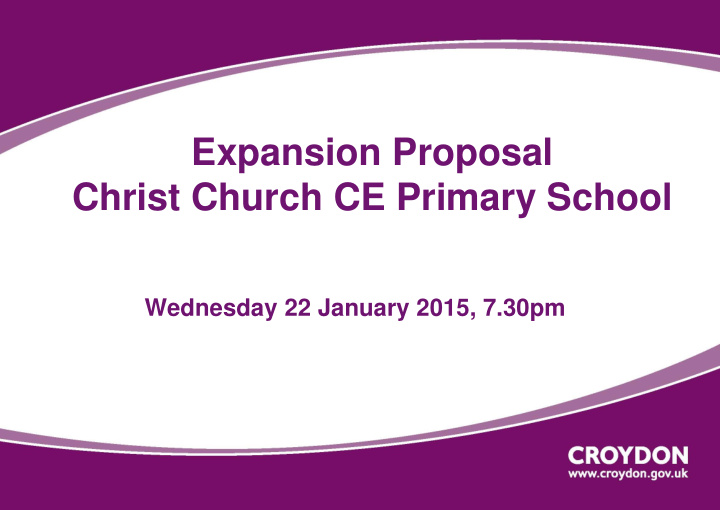 expansion proposal christ church ce primary school