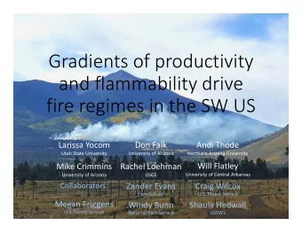 Gradients  of  productivity  and  flammability  drive  fire  regimes  in