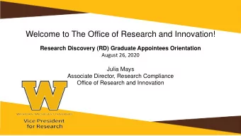 Welcome to The Office of Research and Innovation!  Research Discovery (RD) Graduate Appointees