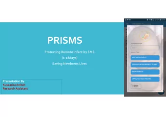 PRISMS Protecting Remote Infant by SMS (0  28days) Saving Newborns Lives Presentation By