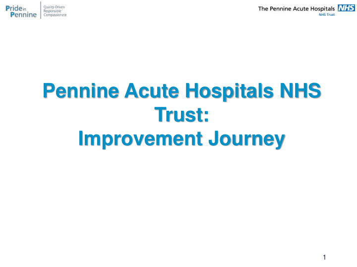 pennine acute hospitals nhs trust improvement journey 1
