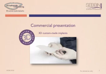 Commercial presentation  3D custom-made implants  20/04/2016  1  For internal use only