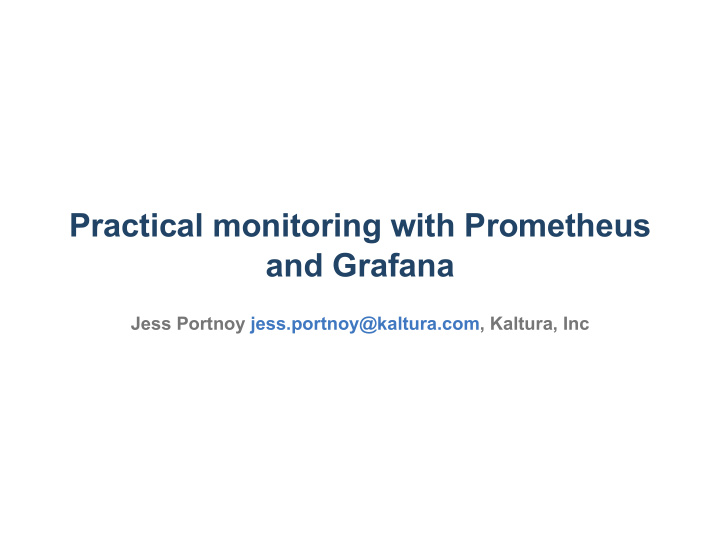practical monitoring with prometheus and grafana