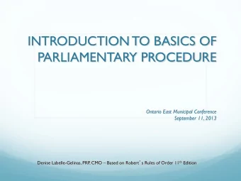 Ontario East Municipal Conference September 11, 2013 Denise Labelle-Gelinas, PRP, CMO  Based on