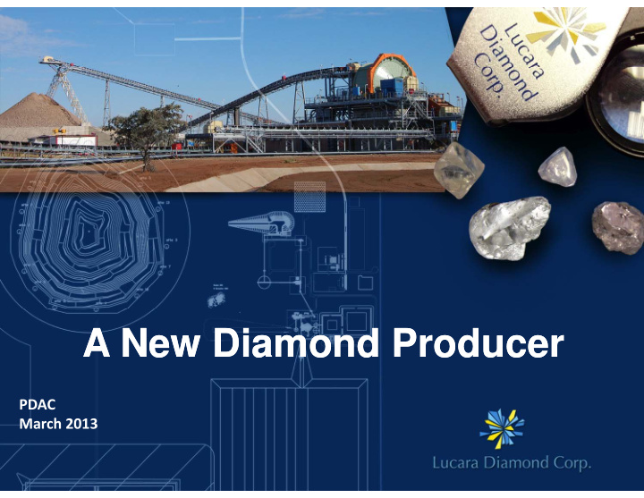 a new diamond producer a new diamond producer