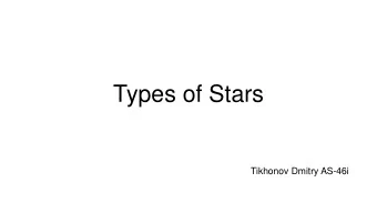 Types of Stars  Tikhonov Dmitry AS-46i  Lifecycle of a Star  Protostar  Very young star that is