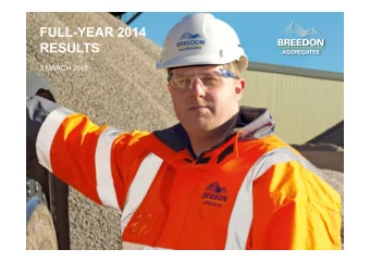FULL-YEAR 2014 RESULTS  3 MARCH 2015  2014: FULL-YEAR RESULTS  Results overview  Peter Tom CBE,