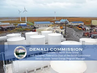 Denali Daniels: Senior Energy Program Manager  June 16, 2011  The Denali Commission is an