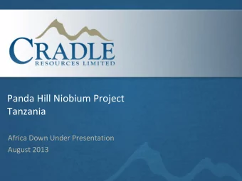 Panda Hill Niobium Project  Tanzania  Africa Down Under Presentation  August 2013  What is Niobium?