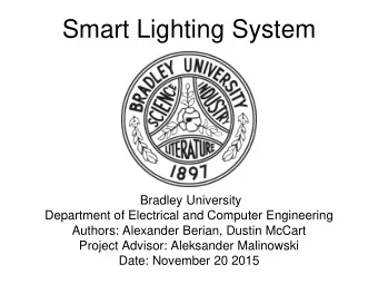 Smart Lighting System  Bradley University  Department of Electrical and Computer Engineering