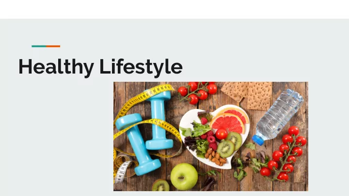 healthy lifestyle why is it important to have a healthy